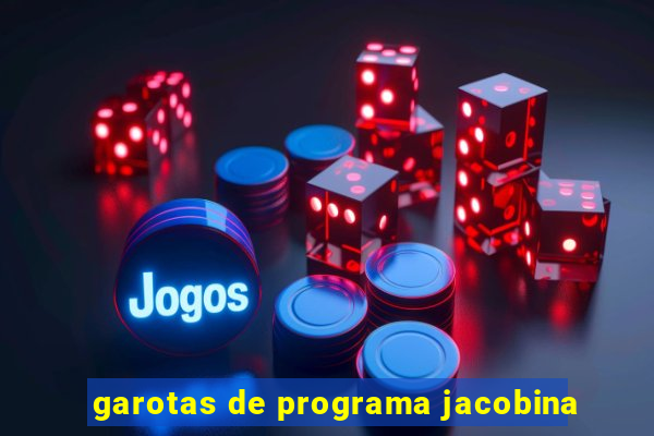 garotas de programa jacobina